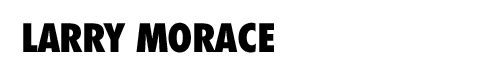 LARRY MORACE